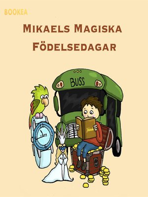 cover image of Mikaels magiska födelsedagar